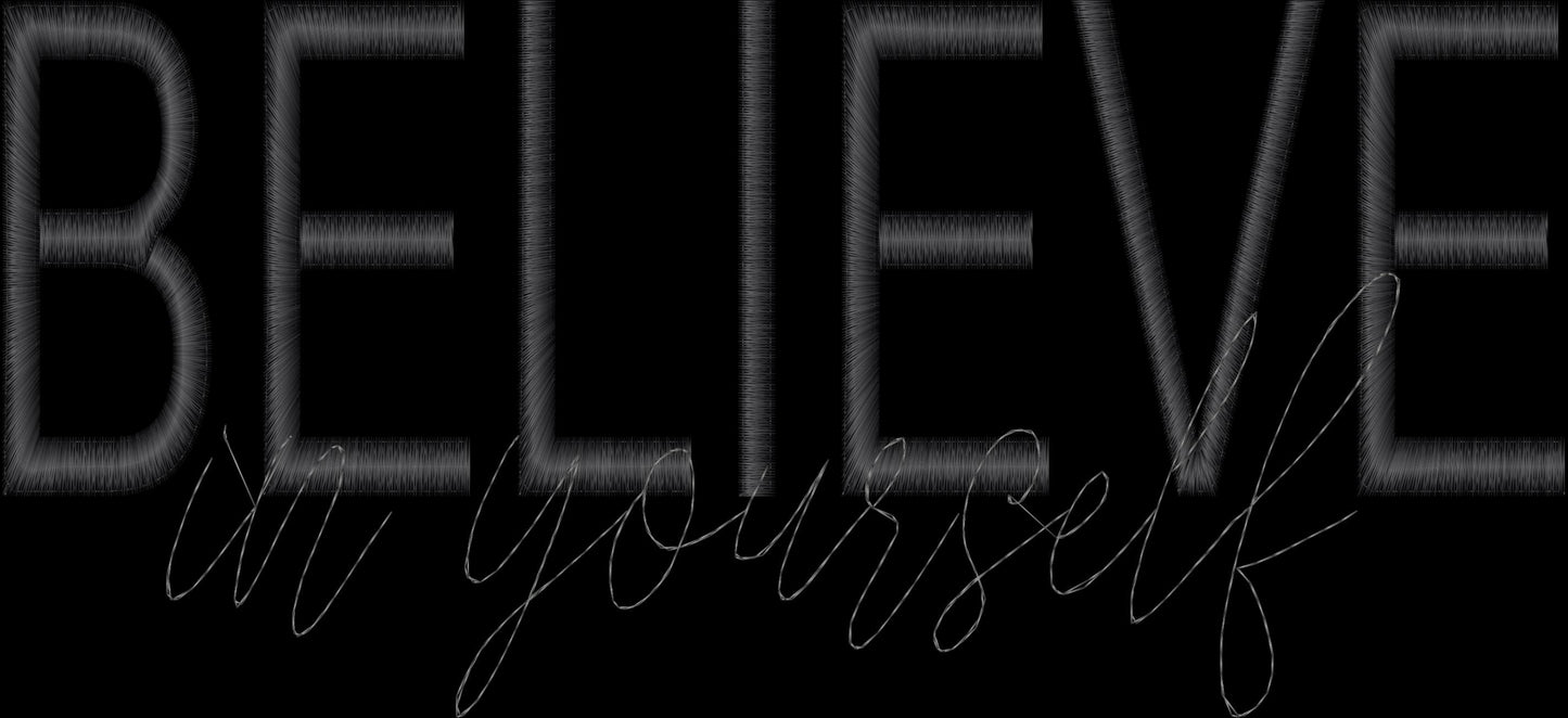 Believe In Yourself Embroidered Shirt – Motivational Apparel for Daily Inspiration