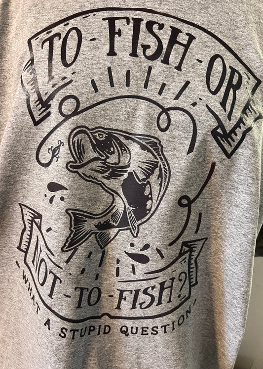 To Fish Or Not To Fish???